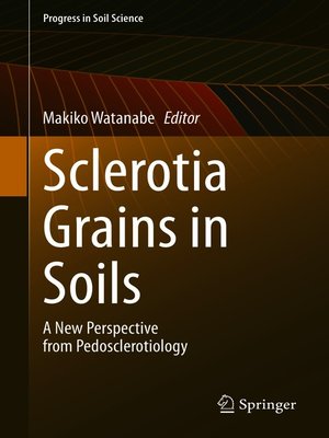 cover image of Sclerotia Grains in Soils